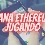 Gana Ethereum jugando